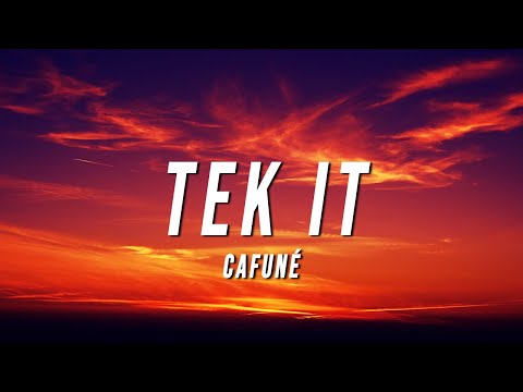 Cafuné - Tek It (Lyrics)