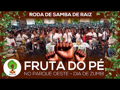 Roda de Samba de Raíz do Fruta do Pé no Parque Oeste - Dia de Zumbi - RJ