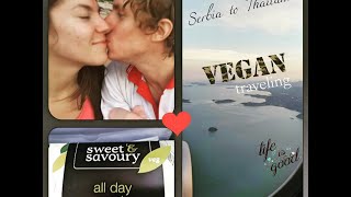 FROM SERBIA TO THAILAND IN 1 MINUTE | VEGAN TRAVELING