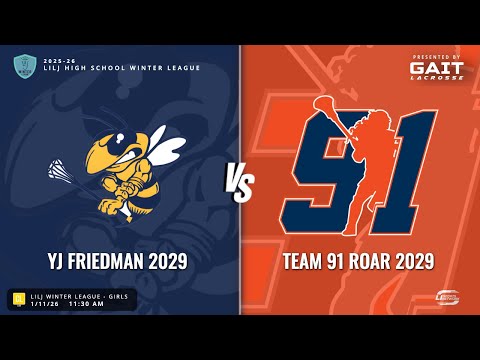LILJ Winter League - Girls - Varsity Club Lacrosse | YJ Friedman 2029 vs. Team 91 Roar 2029