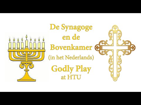 Godly Play at HTU - De synagoge en de bovenkamer