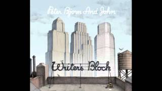Peter Bjorn And John - Objects Of My Affection