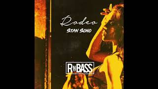 Stan Sono - Rodeo (RnBass)