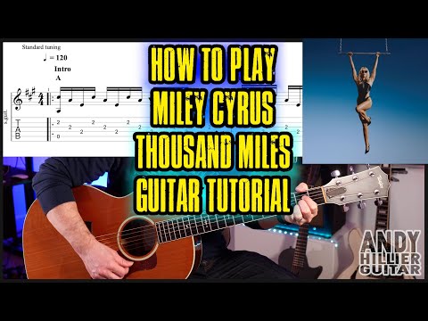 How to play Miley Cyrus - Thousand Miles Guitar Tutorial