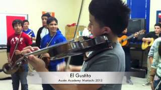 El Gustito performed by Austin Academy Mariachi 2013