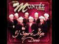 Grupo Montez de Durango "Vestida De Color De Rosa"