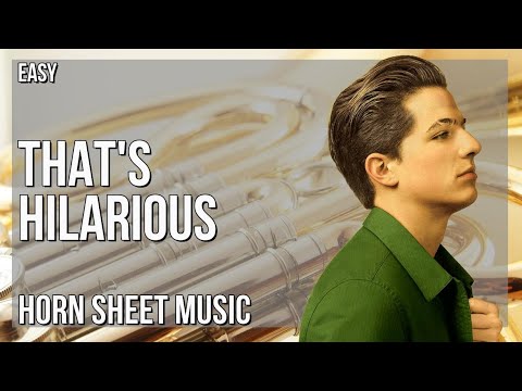 Horn Sheet Music: How to play That's Hilarious by Charlie Puth