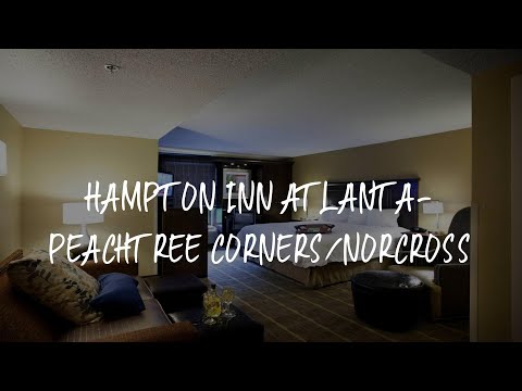 Hampton Inn Atlanta-Peachtree Corners/Norcross Review - Norcross , United States of America