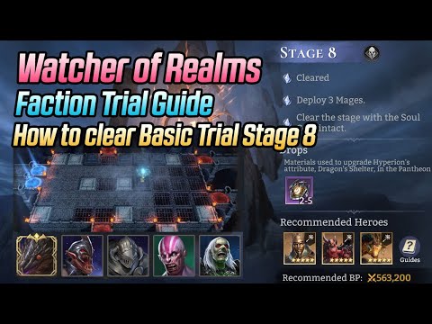How to clear Basic Faction Trial Stage 8 | Watcher of Realms Guide
