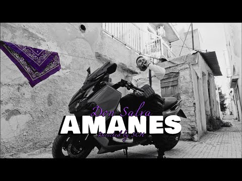 Don Salva - AMANES Prod. Tokesick (Official Music Video 4K)