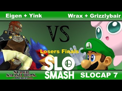 SLOCAP 7 Eigen + Yink vs. Wrax + Grizzlybair Losers Finals