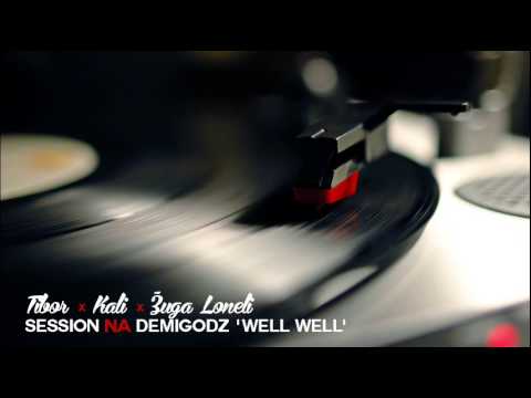 Tibor, Kali & Žugi - Session Na Demigodz 'Well Well'