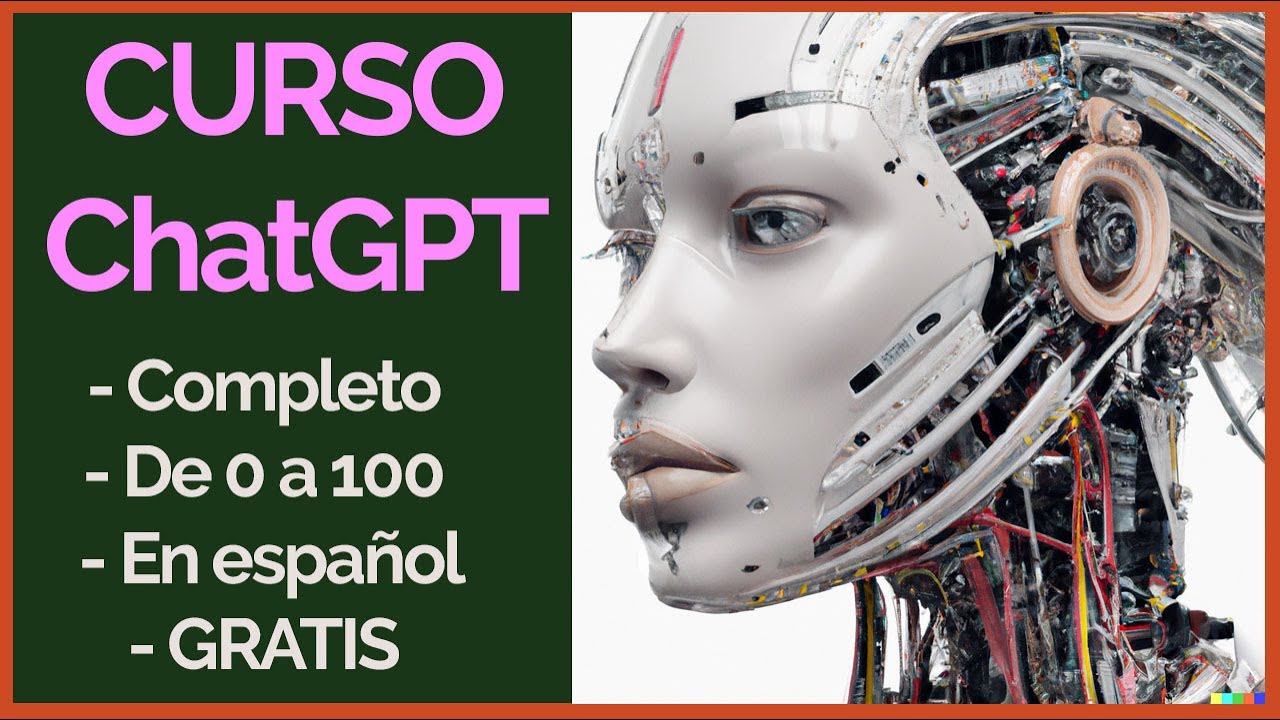 💥 CURSO CHATGPT 🤖COMPLETO - Paso a Paso - 👨‍🎓GRATIS - TUTORIAL prompt engineering  español