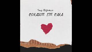Corazon sin Cara - Tony Eufracio ￼￼(En Vivo)
