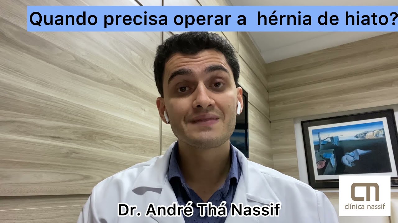 Quando precisa operar a hérnia de hiato?