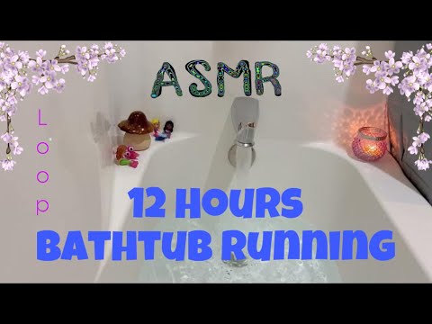 Bathtub Filling ASMR Loop - 12 Hours of Relaxing White Noise