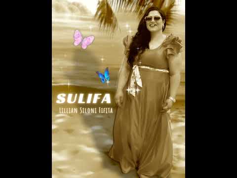 SULIFA by Lillian Siloni Fifita (composed by 'Emaloni 'Iongi)