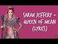 Sarah Jeffery - Queen of Mean (Lyrics)