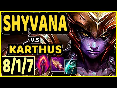 SHYVANA vs KARTHUS - 8/1/7 KDA JUNGLE GAMEPLAY - EUW Ranked GRANDMASTER