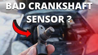 SYMPTOMS OF A BAD CRANKSHAFT POSITION SENSOR