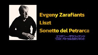 Download lagu E. Zarafiants, Liszt_Sonetto del Petrarca エフゲニー　ザラフィアンツ　リスト　ペトラルカのソネット mp3