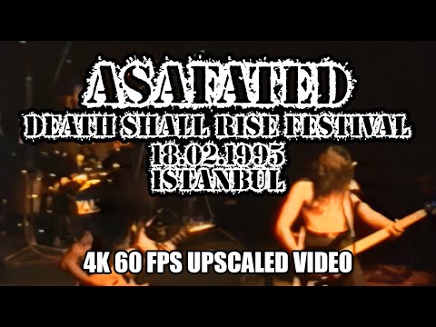 ASAFATED - Death Shall Rise Fest - Istanbul Levent Concert Hall - 18.01.1995 [4K 60FPS AI UPSCALED]