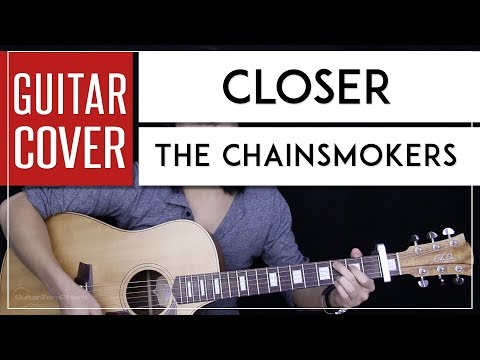 Closer Guitar Cover Acoustic - The Chainsmokers 🎸 |Riffs + Chords|