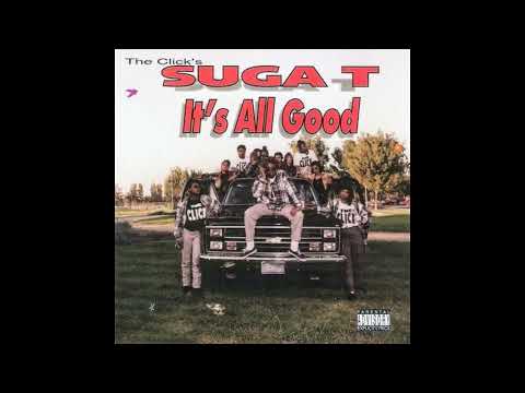 Suga-T - It's All Good [ FULL ALBUM ]