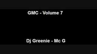 GMC - Volume 7 - Dj Greenie - Mc Master C