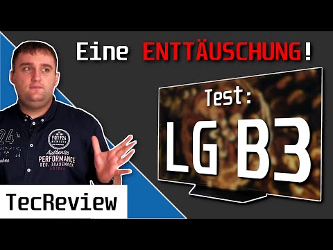 😕 Eine ENTTÄUSCHUNG! 😦 LG B3 OLED 4K-TV 2023 im TEST! | Vergleich mit LG CS, C3 & G3! | TecReview