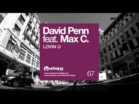 David Penn feat. Max-C - Lovin u (Federico Schavo remix)
