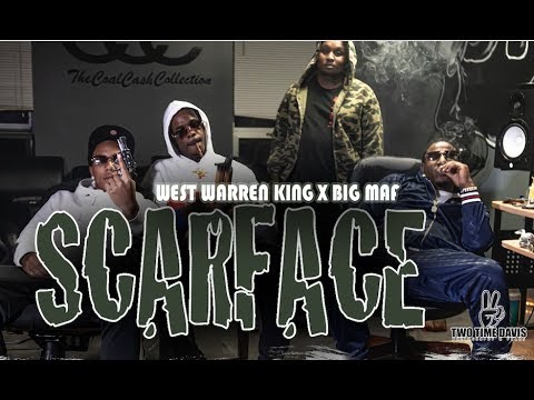 West Warren King X Big Maf - Scarface|Shot By @Twotimedavis|full
