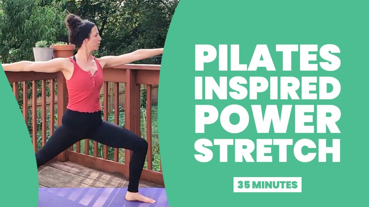 Pilates Inspired Power Stretch