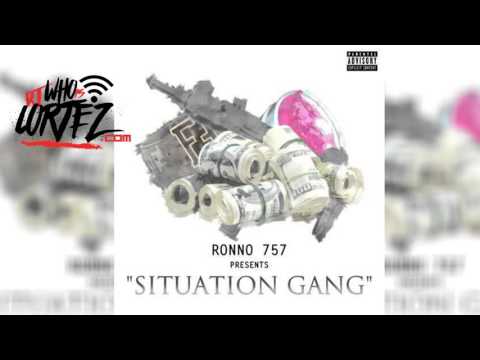 Ronno757 - Situation Gang | @TheRealDJCortez EXCLUSIVE