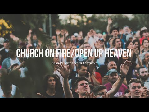 Thumbnail for Church On Fire - Open up Heaven video