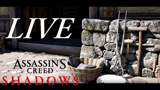 【アサシンクリードシャドウズ】Live Streaming Gameplay #2
