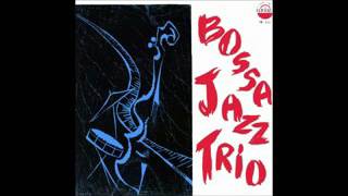 Bossa Jazz Trio - 1965 - Full Album