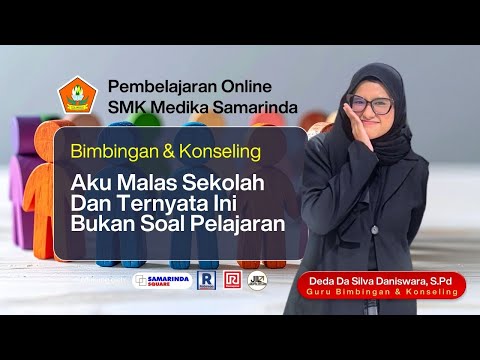 PEMBELAJARAN ONLINE-SMK MEDIKA SAMARINDA-RAMAYANA SMD SQUARE BERSAMA DEDA DA SILVA DANISWARA, S.Pd.