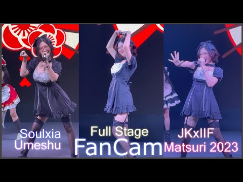 Soulxia Umeshu - Full Stage [Fancam] @ JKxIIF