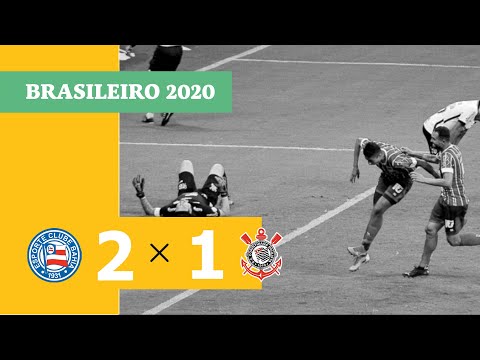 Bahia 2 x 1 Corinthians - Gols - 28/01 - Brasileirão 2020