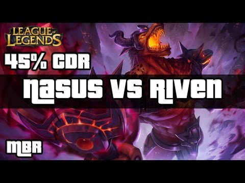 Infernal Nasus Vs Riven (45%CDR) - Top Lane - Season 6 - League Of Legends - HD