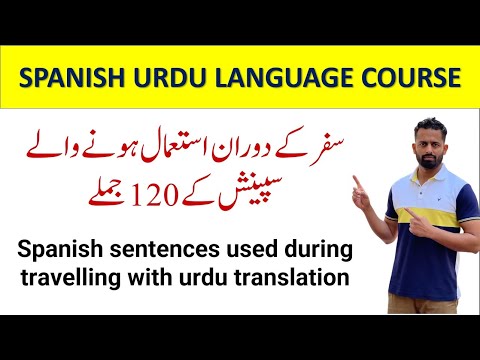 120 USEFUL PHRASES FOR TRAVEL IN SPANISH WITH URDU translation