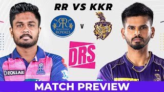 RR vs KKR Match Preview | PBKS vs SRH & GT vs CSK Match Review | Tata IPL 2022 | DRS