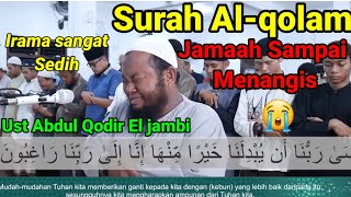 Download lagu Surah Al-Qolam(Jamaah Sampai Menangis) ‼️ Ust Abdul Qodir mp3 Download lagu Surah Al-Qolam(Jamaah Sampai Menangis) ‼️ Ust Abdul Qodir mp3