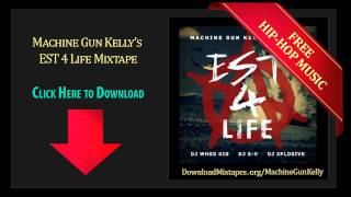Machine Gun Kelly - Spordy Skit - EST 4 Life Mixtape