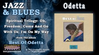 Odetta - Spiritual Trilogy: Oh, Freedom; Come And Go With Us; I'm On My Way