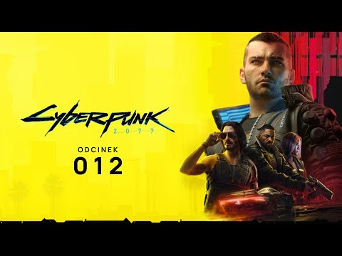 Cyberpunk 2077 | #012 | Porucznik Mower