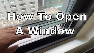 How To Open a Window