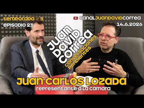 Conversaciones Pendientes - Juan David Correa. Con Juan Carlos Lozada.