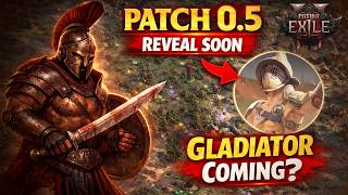 Gladiator in PoE 2!? Patch 0.5 Announcement Coming Soon